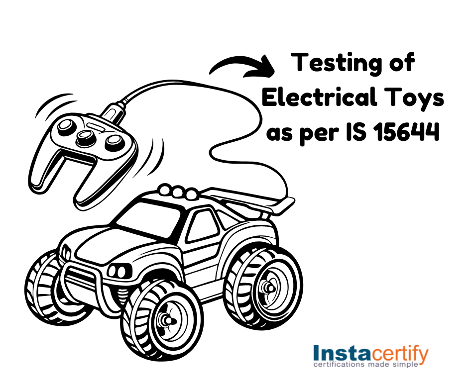 Testing of Electrical Toys as per IS 15644